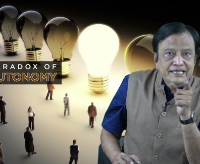 Paradox Of Autonomy: Saturday Wisdom, S S Mantha