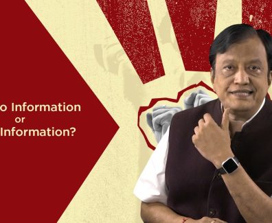 Right to Information or Right Information: Saturday Wisdom with Dr S S Mantha